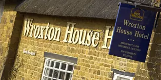 Best Western Plus Wroxton House Hotel