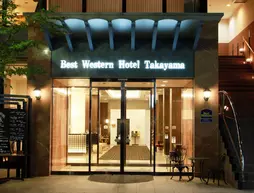 Best Western Hotel Takayama | Gifu (idari bölge) - Takayama - Hida Takayama Japon Kaplıcası