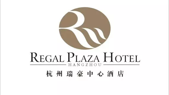 Regal Plaza Hotel, Hangzhou | Zhejiang - Hangzhou